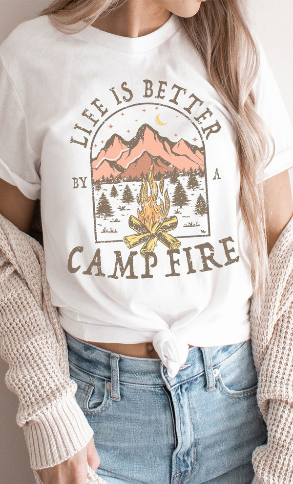 "Life is Better Around a Campfire" Graphic Tee