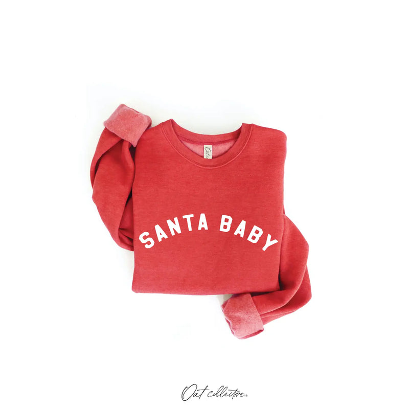 SANTA BABY Graphic Sweatshirt