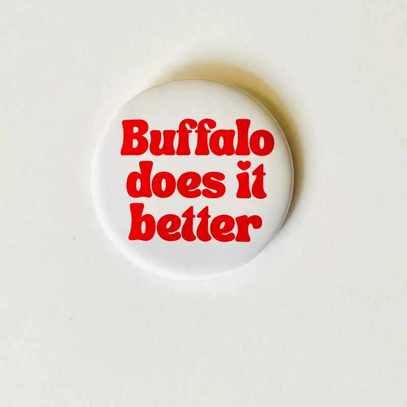 Buffalo does it better pinback button pin back  716